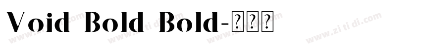 Void Bold Bold字体转换